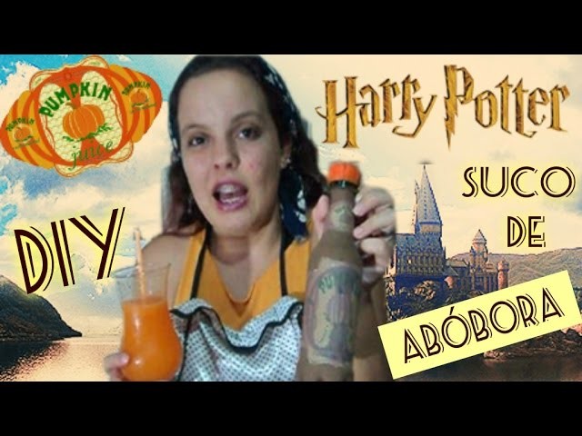 DIY  - SUCO DE ABÓBORA (Pum Pkin Juice) Harry Potter   GABI NA COZINHA #3