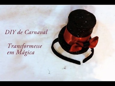 Feitiço de Carnaval. DIY Fantasia de Mágica