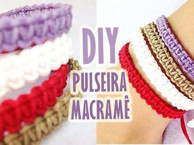 Como Fazer Pulseira em Macramê || Easy DIY Bracelet