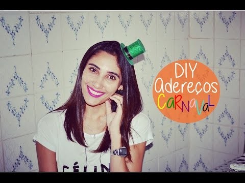 [DIY] ADEREÇOS DE CARNAVAL