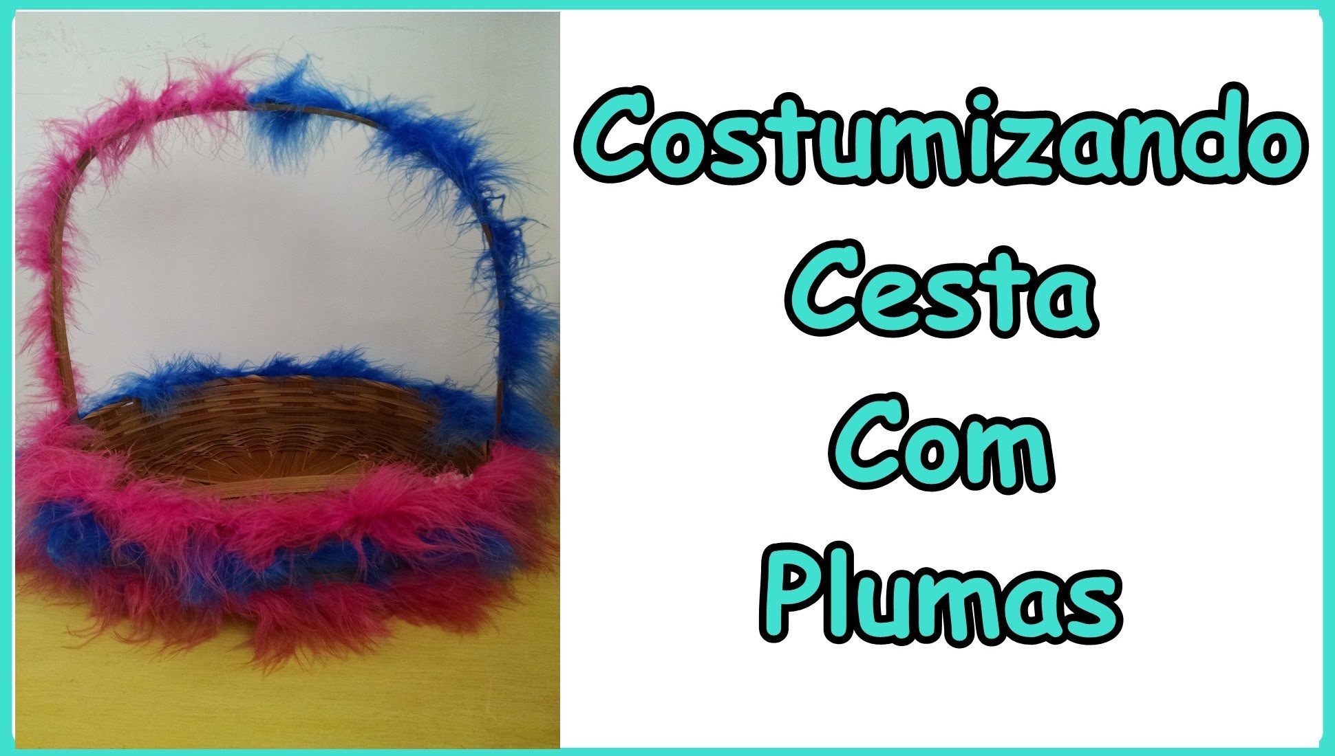 DIY.Faça Você Mesma: Costumizando Cesta - Mamãe de Dois