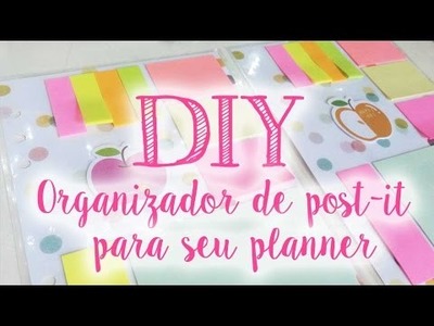 DIY - Organizador de post-it para o planner