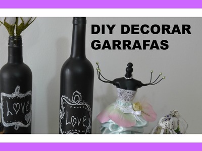DIY: Como decorar garrafa com tinta ardosia e giz de lousa