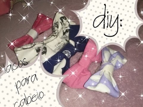 Diy:laços de tecido para o cabelo sem costurar!!!