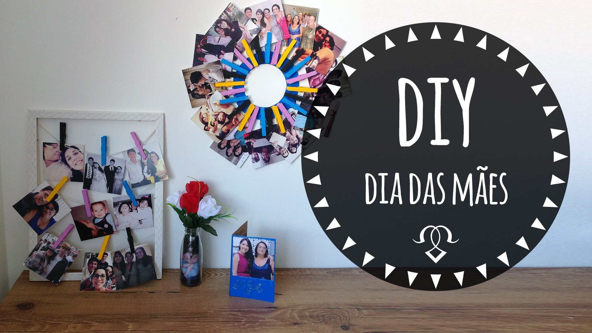 DIY- Dia das MÃES - Mother's day gift