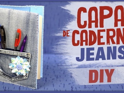 Capa de Caderno Jeans =DiY | "Especial Volta às Aulas"