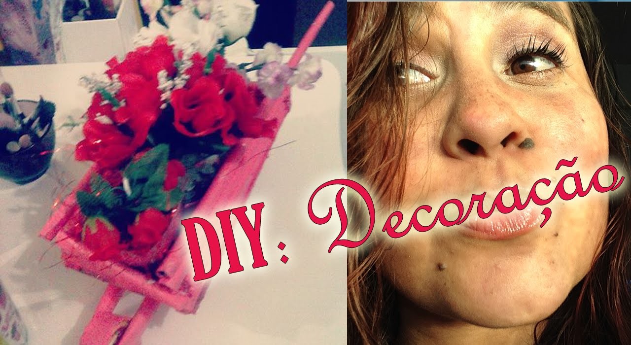 DIY: Decoração | Carrinho de flores #JehTodoDia