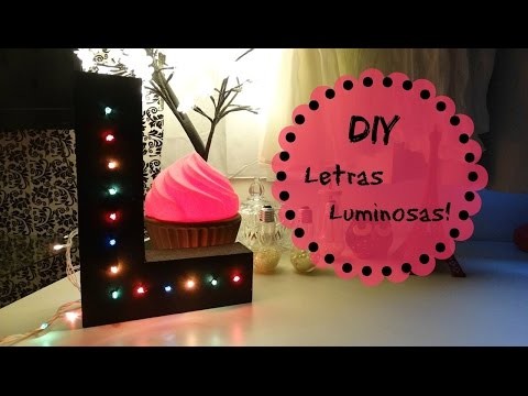 DIY: Letras luminosas