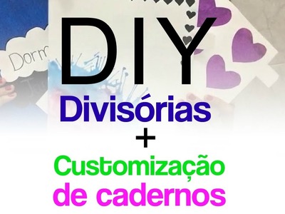 DIY: Divisórias de fichário e customização de cadernos | KCVA