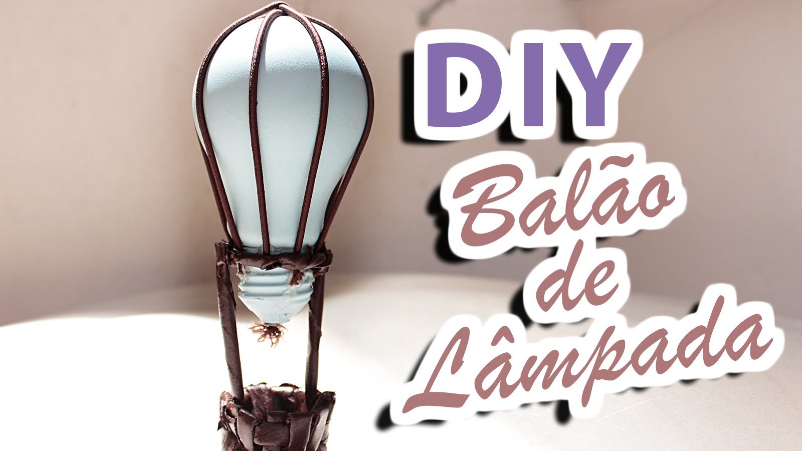 DIY Balão de lâmpada