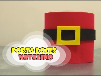 DIY.: Porta Doces Natalino - Recycled Art