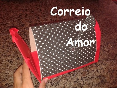 DIY: Caixa Correio do Amor | Por Bii Borges