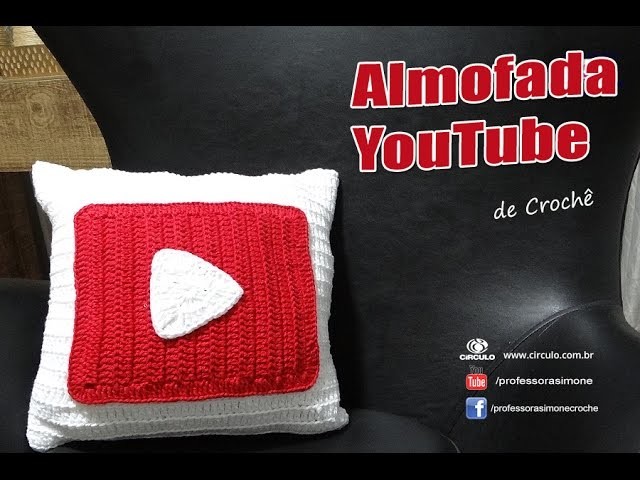 Almofada de Crochê - YouTube - Professora Simone