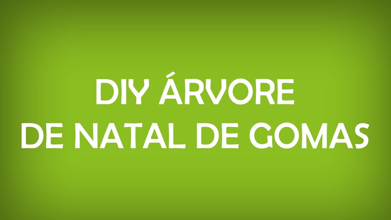 DIY Árvore de Natal de Gomas