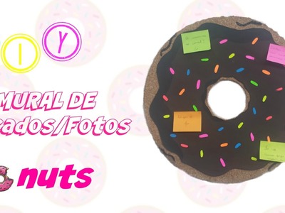 DIY: Mural de recados.fotos DONUTS