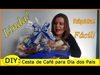 DIY: Presente Dia dos Pais - Cesta de Café da Manhã