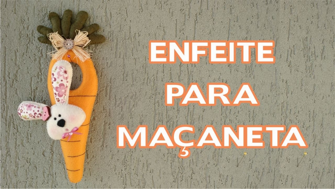 Artesanato. Enfeites de Páscoa - DIY - Enfeite para Maçaneta Cenoura. Coelho