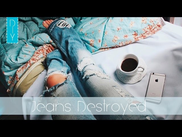 DIY: Jeans Destroyed ❥ ✄