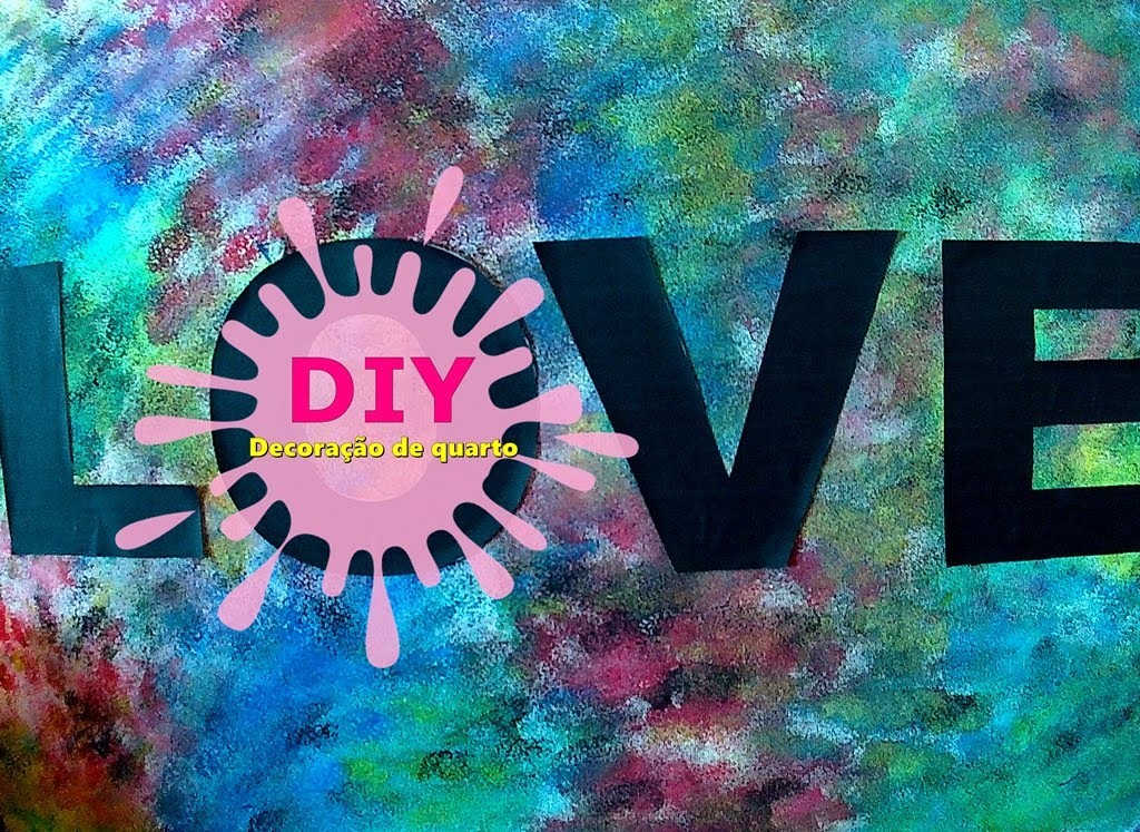 D.I.Y - Decoração para quarto