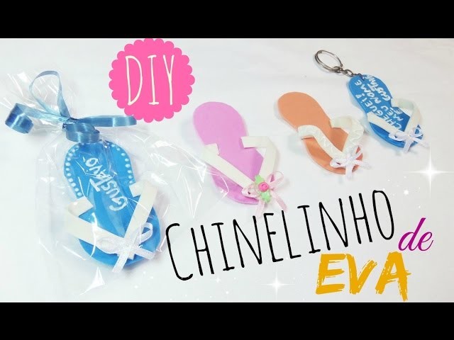 DIY: Chinelinho de EVA  - Lembrancinha de Chá de Bebê | By Luana Carolina