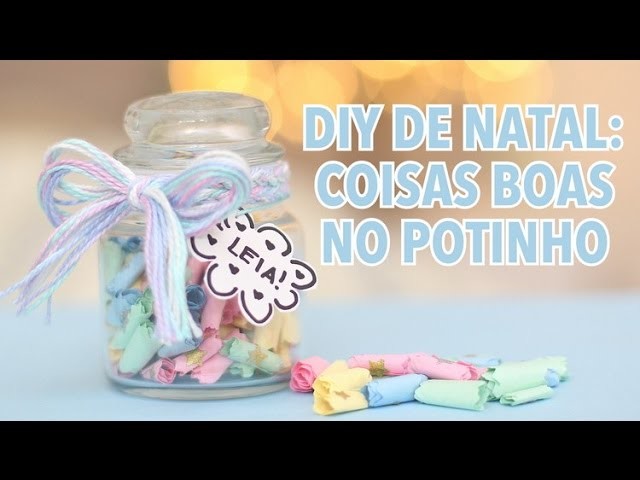 DIY de Natal: Coisas boas no potinho | Good Things in a Jar