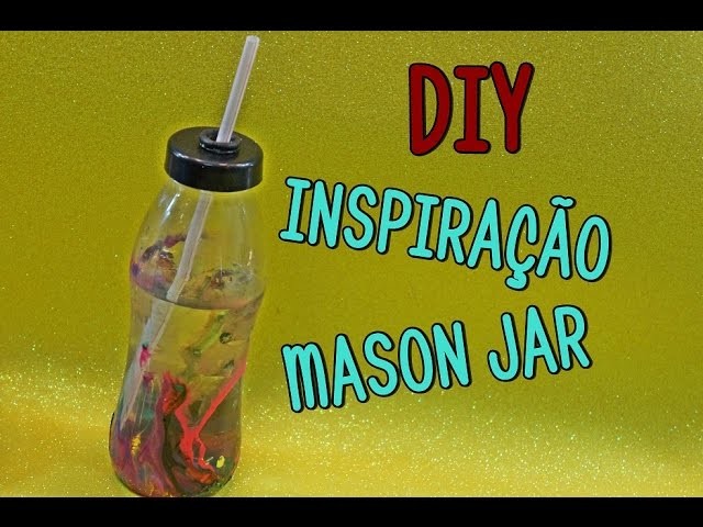 DIY INSPIRAÇÃO MASON JAR