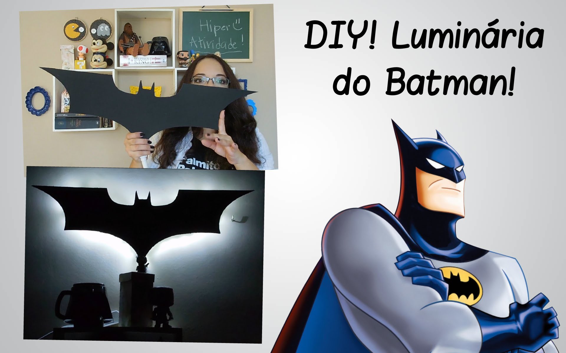 DIY! Luminária do Batman!