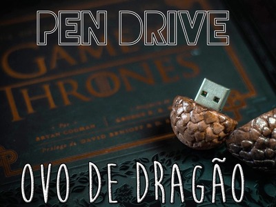 DIY :: Pen Drive Ovo de Dragão | Flash Drive Dragon Egg | Projeto DIY