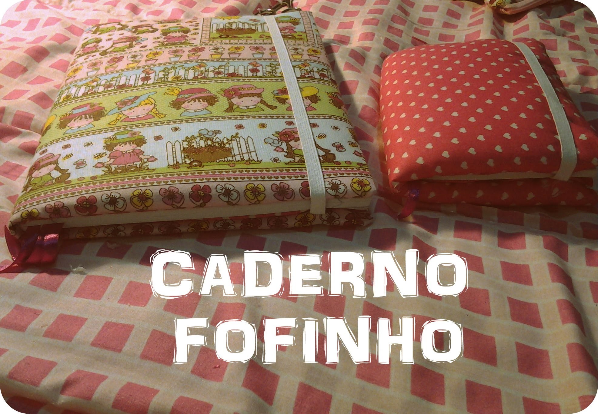 ✂ Caderno de Tecido Fofinho ❤︎ DIY #03