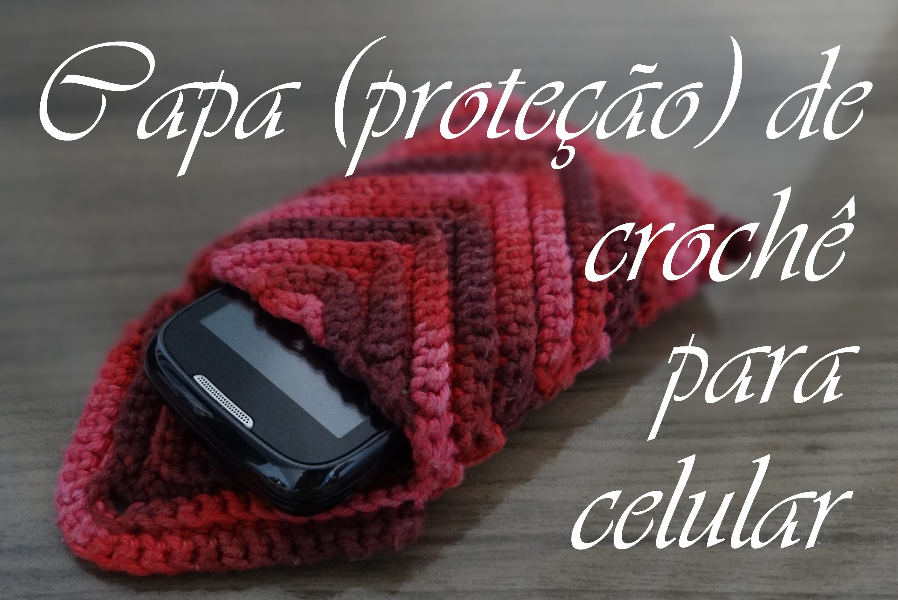 Capa (proteção) de crochê para celular | Passo-a-passo