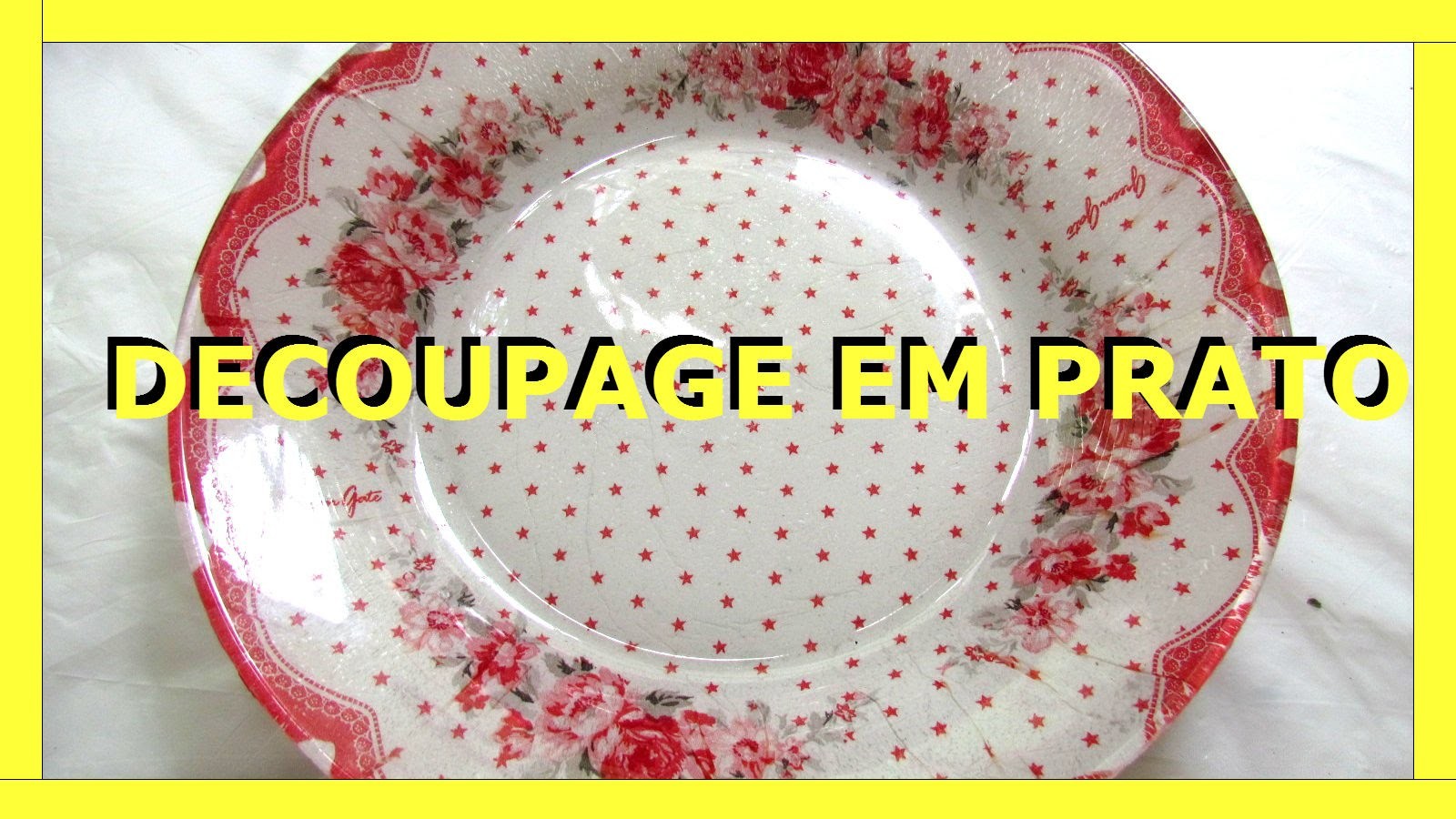 DECOUPAGE EM PRATO - 1 - Nane Mendes - Como decorar um prato com DECOUPAGE EM PRATO
