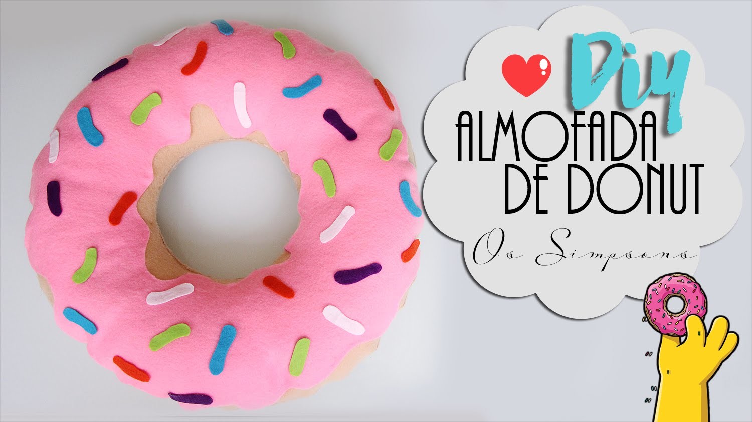 DIY: Almofada de Donut | Os simpsons | Sem costura, super fácil!