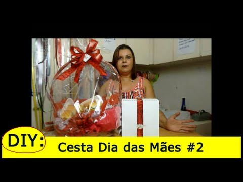 DIY: Cesta de Café da Manhã Dia das Mães - Parte #2