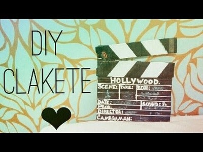 Diy :clakete (como fazer)