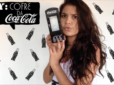 DIY: Cofre da Coca-Cola (geladeira)