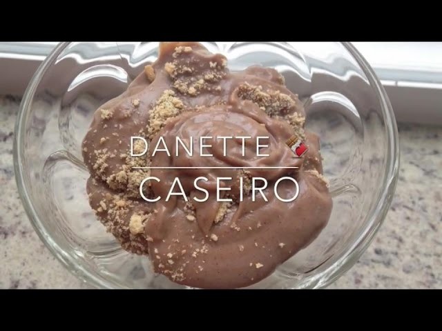 DIY:: Danette Caseiro | Laís Bon