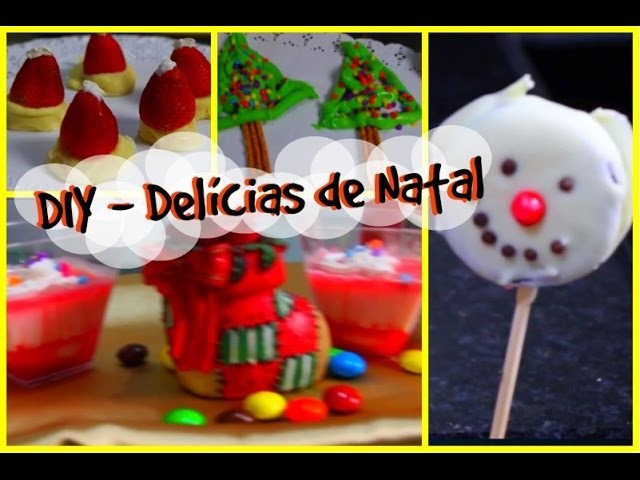 DIY - Delícias de Natal  (Christmas Treats 2014)