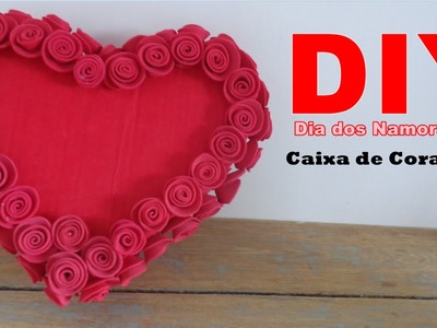 DIY Dia dos Namorados- Caixa de coração
