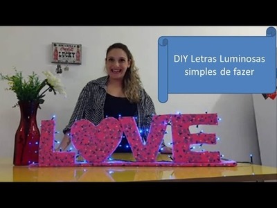 DIY Letras Luminosas simples de fazer