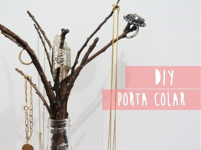 DIY: Porta Colar | Juliana Meirelles
