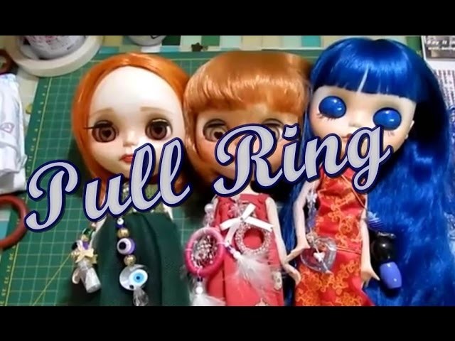 DIY  - Pull rings e brincos - Blythe, Icy e Jecci