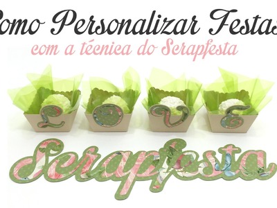 Como Personalizar Festas