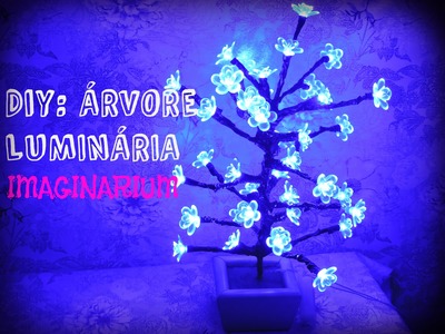 DIY: Árvore Luminária l Imaginarium l luminaire tree