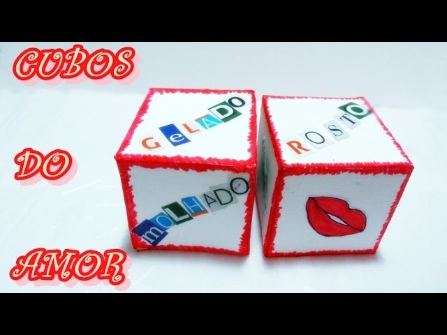 DIY:  Bodas de Namoro : Cubos do Amor - Bodas de beijinhos - 1 mês de namoro