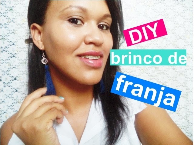 DIY - Brinco de franja