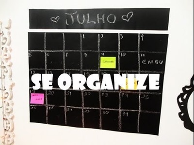 DIY de Organização - Calendário de Planejamento - Carolina Sanchez