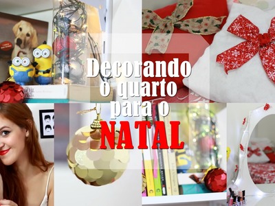 DIY| Decorando o Quarto para o Natal| Andressa Gusmão