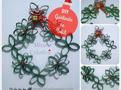 DIY - Enfeite de Natal | Guirlanda de rolinho de papel|