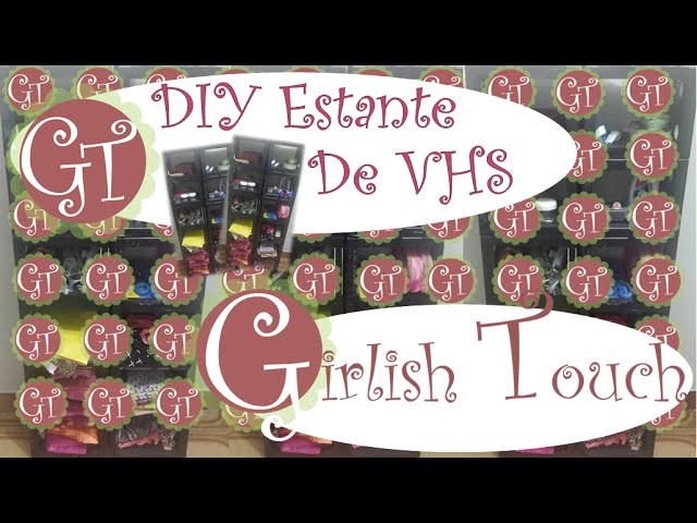 DIY Estante de VHS by Girlish Touch