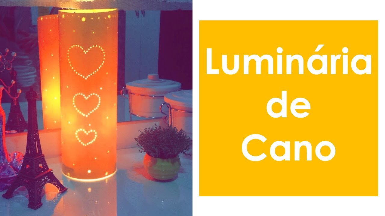 DIY Luminária de Cano PVC -  Passo-a-passo